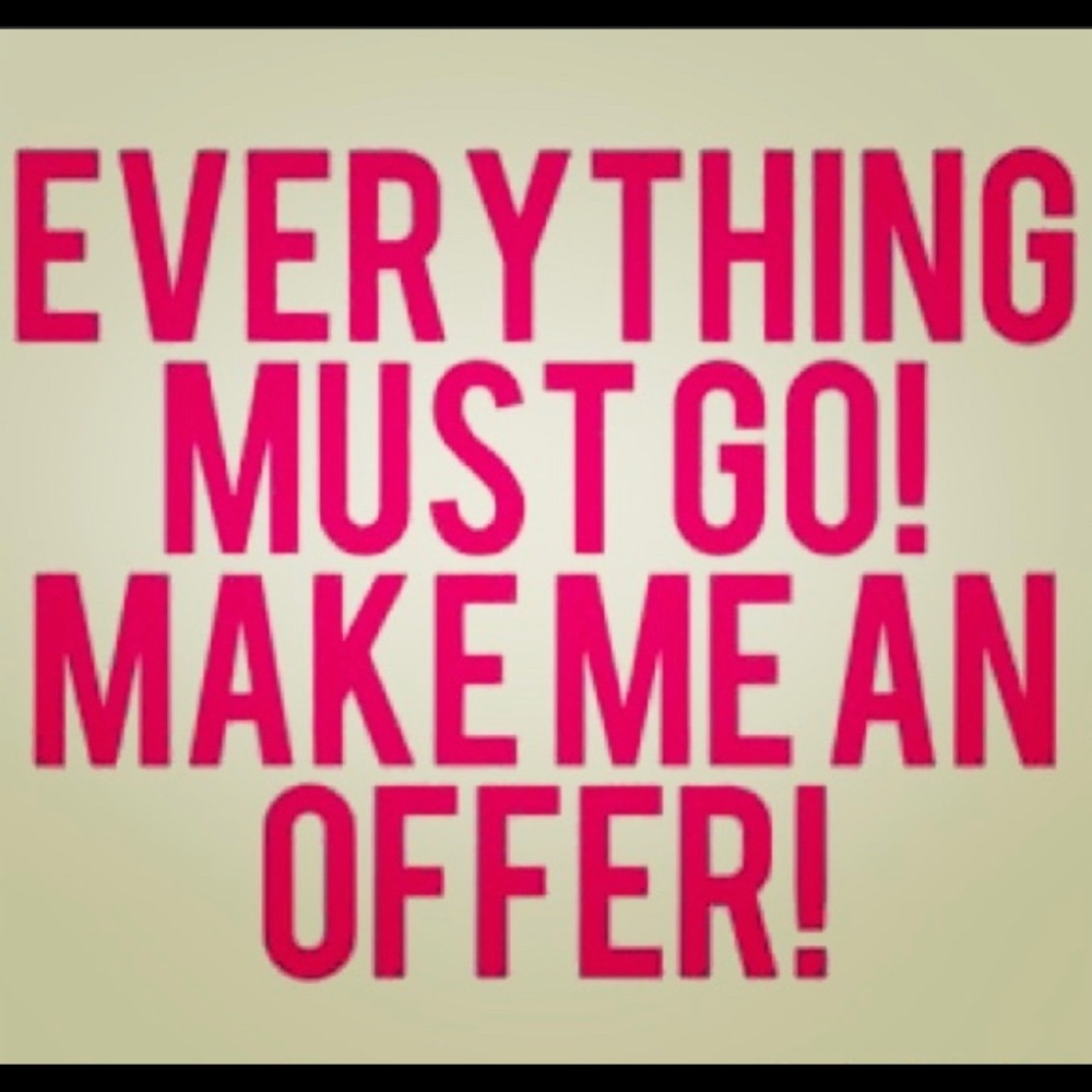 Everything must go!!!